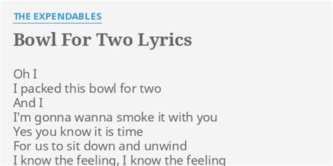 bowl for two the expendables lyrics|bowl for two lyrics.